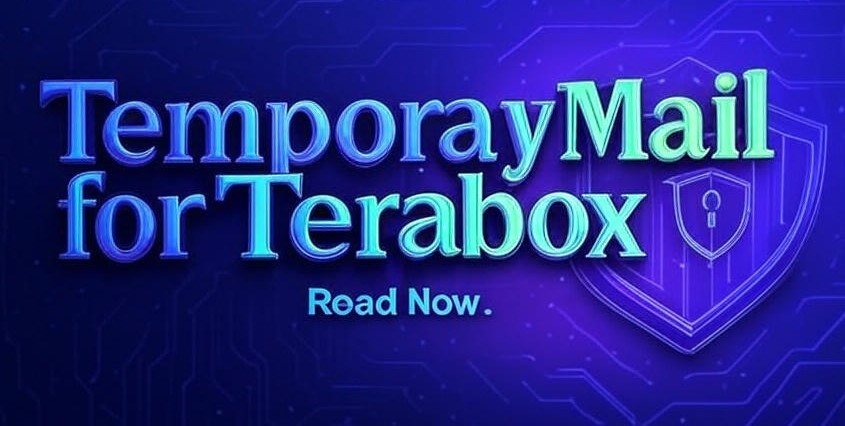 Temporary Mail for Terabox | 5 Simple Ways to Avoid Spam