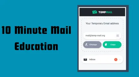 10 Minute Mail Education| 5 Powerful Benefits You Must Know
